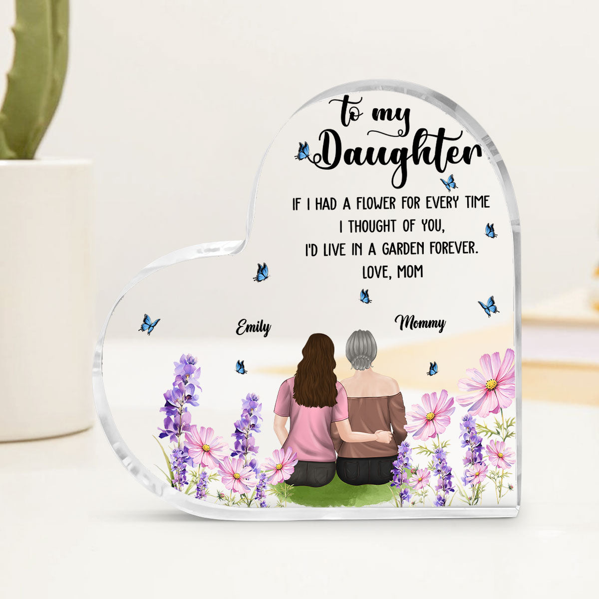 Custom Mother's Day Decor, Gift for Mom & Grandma • Forever Proud Of You Daughter - Personalized Acrylic Plaque
