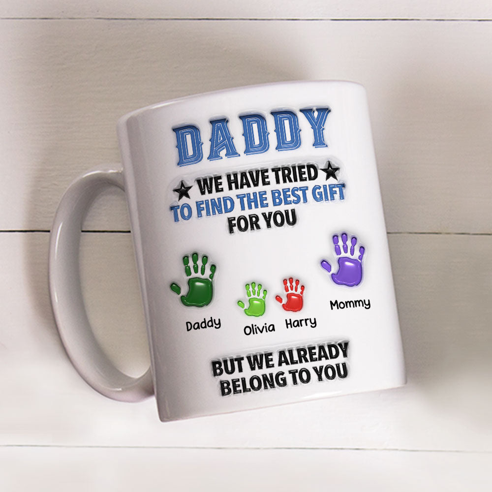 Custom Father's Day, Special Gift for Dad & Grandpa • You Already Won The Best Gift - Personalized 3D Inflated Effect Mug