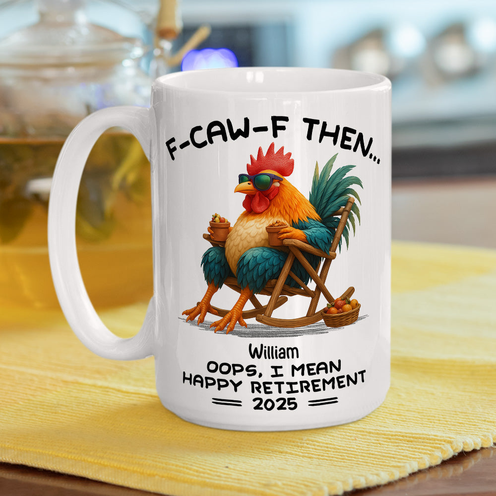 Custom Coworker, Christmas & Birthday Team Appreciation Gift • Oops I Mean Happy Retirement - Personalized Coffee Mug
