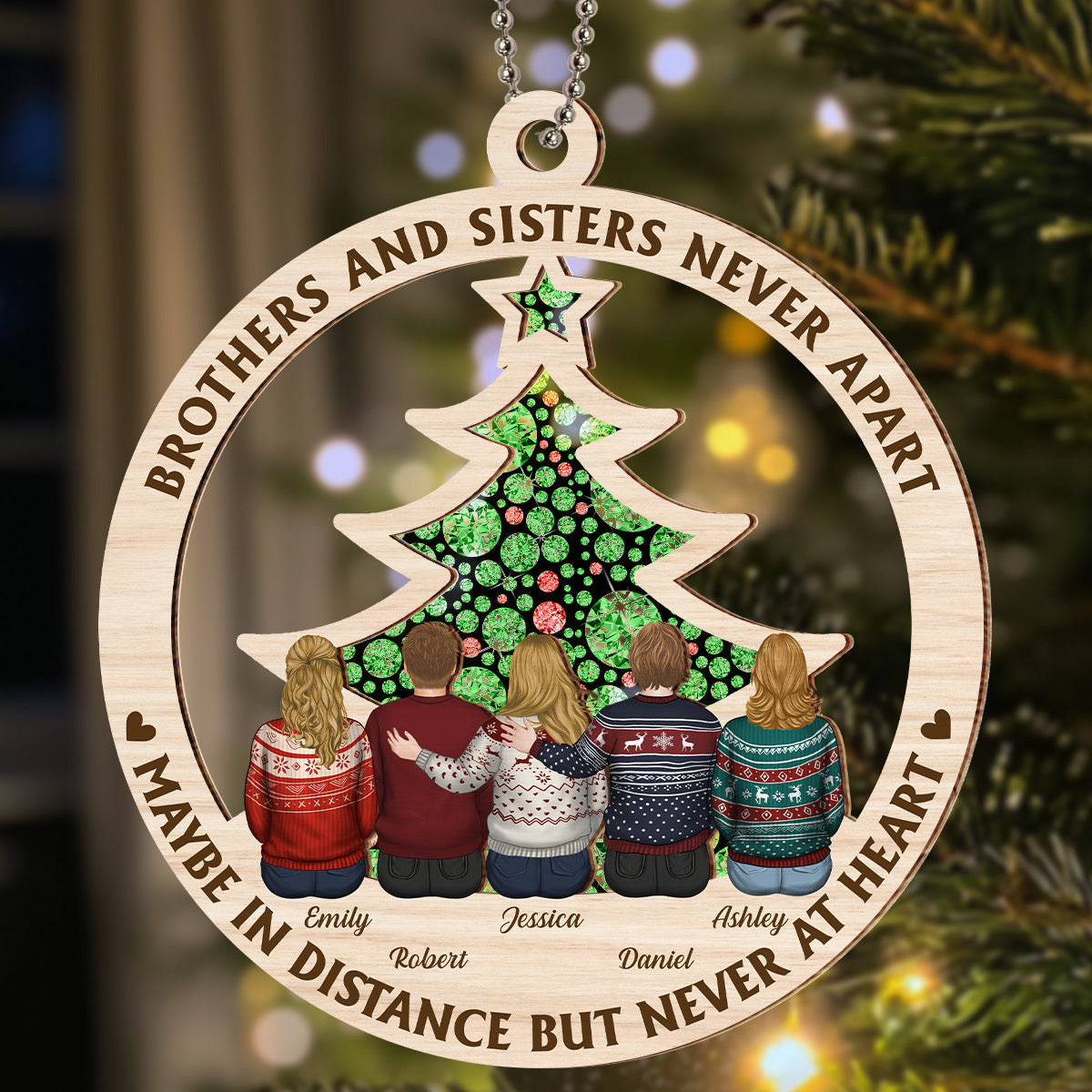 Custom Family Ornament, Christmas Gift for Family Members •  Brothers And Sisters Never Apart - Personalized Suncatcher Ornament