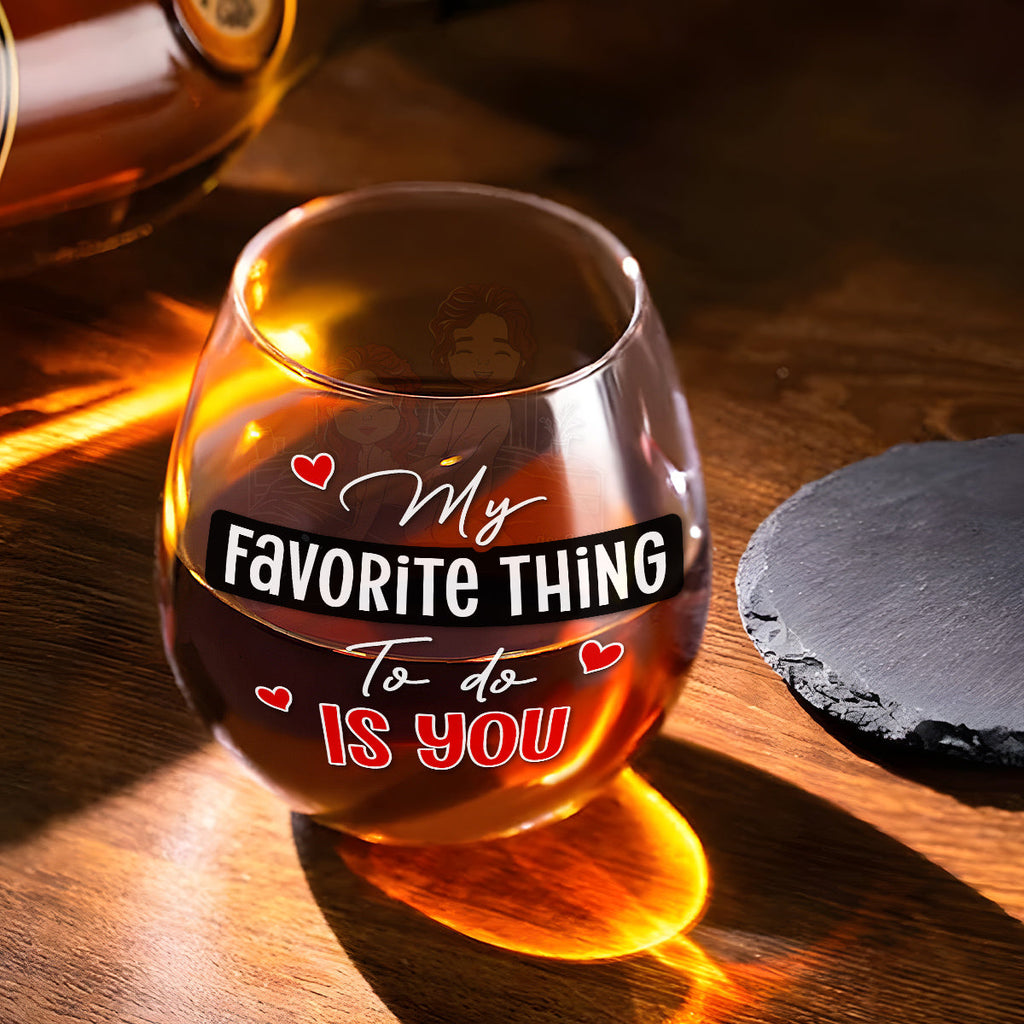 Favorite Thing - Personalized Wine Glass