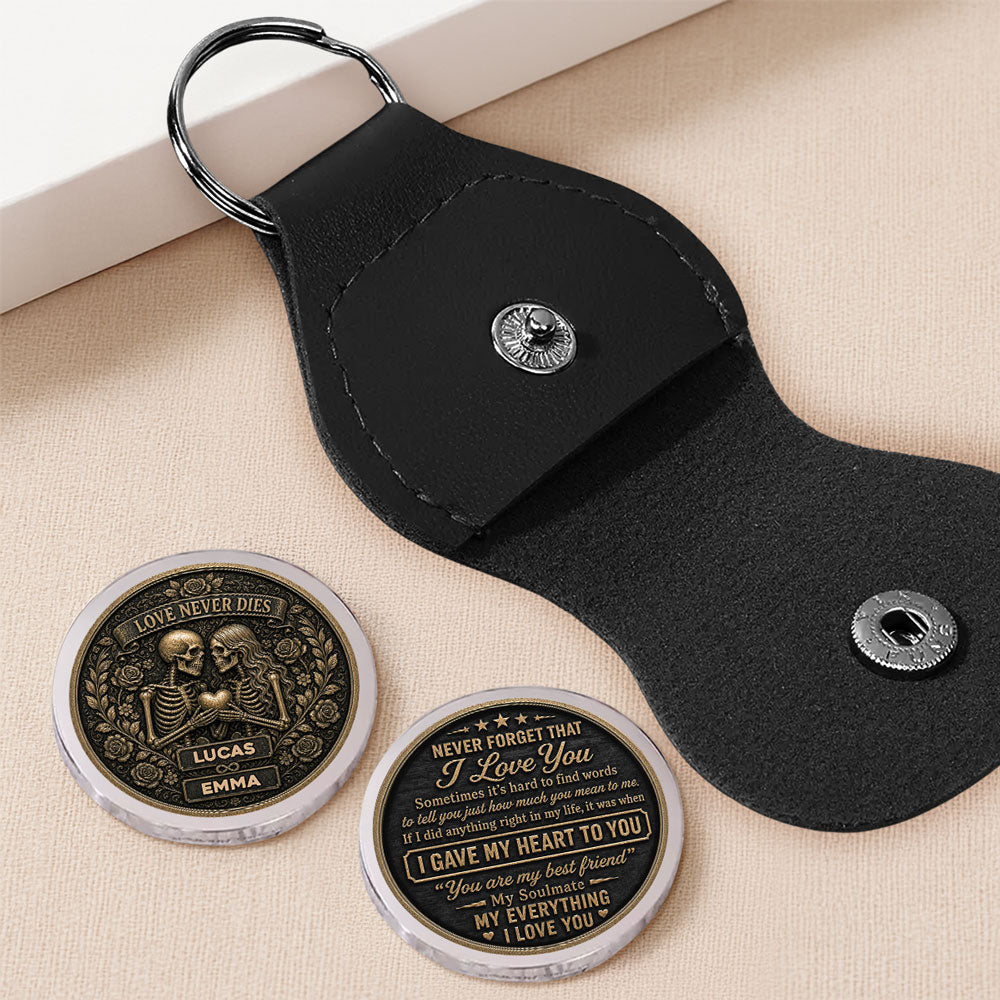 Custom Coin Keychain for Wife, Couple Anniversary Valentine's Day Gifts • Love Never Dies - Personalized Pocket Hug