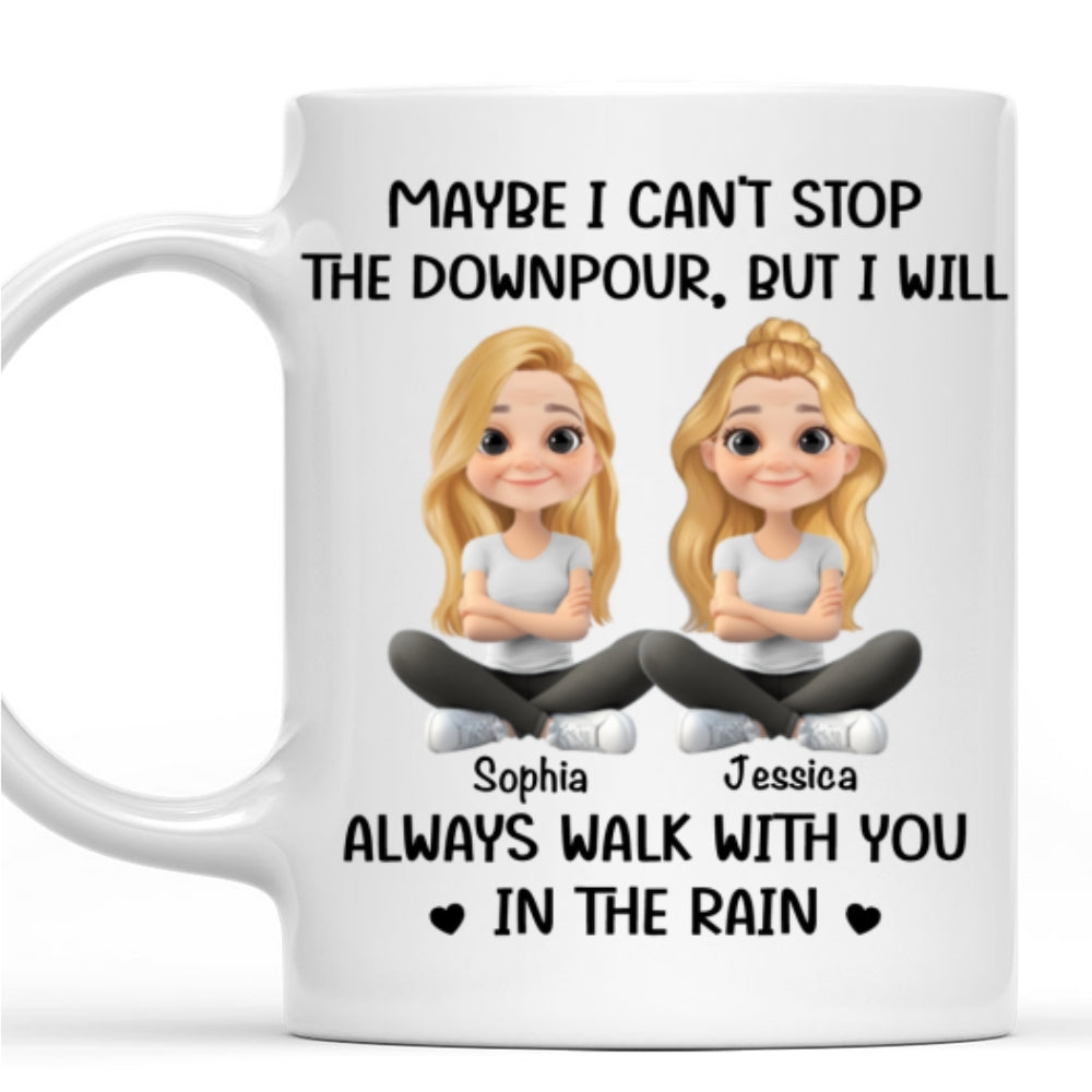 Custom Best Friend, Christmas & Birthday Friendship Keepsake Gift • Walk With You In The Rain - Personalized Coffee Mug