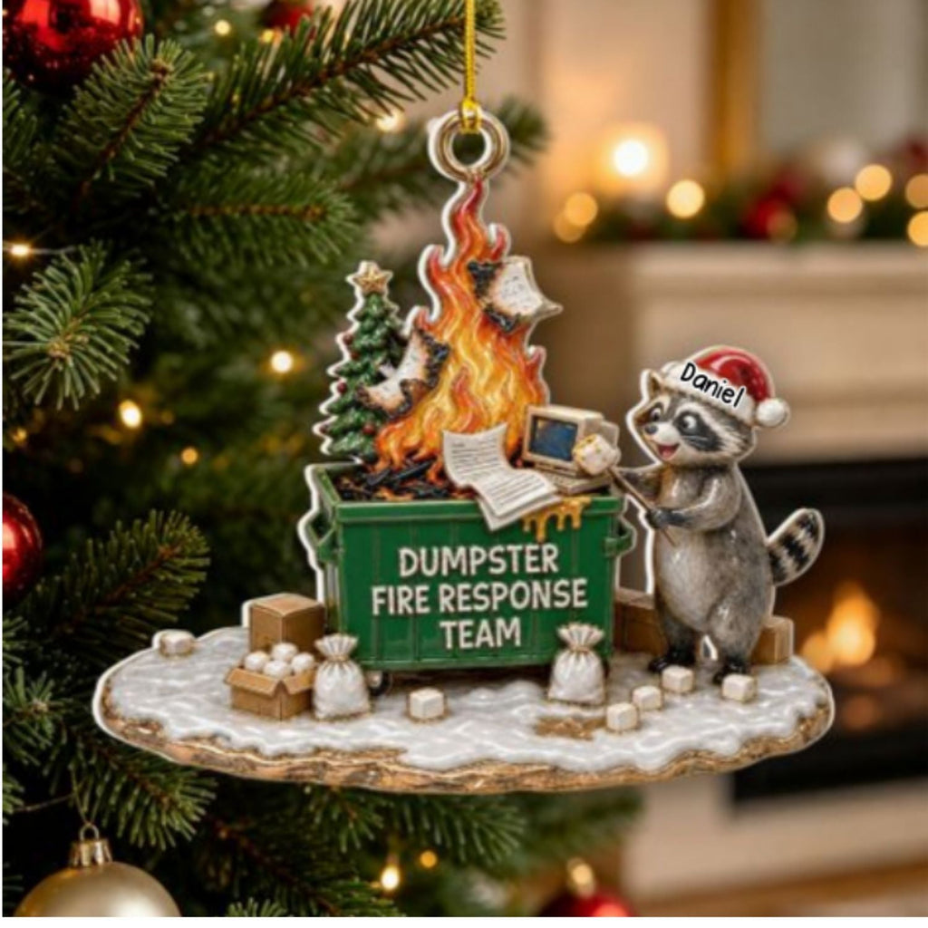 Custom Coworker Christmas Ornament, Team Appreciation Gift •  Dumpster Fire Crew Forever - Personalized 3D White Acrylic Ornament