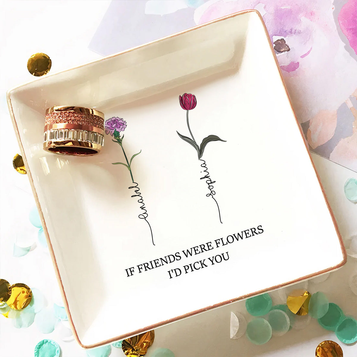 Custom Bestie Trinket Dish, Birthday Christmas Gift For Best Friend • You Are My Flower - Personalized Jewelry Dish