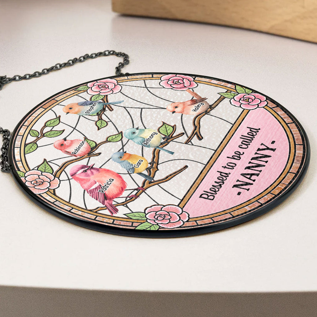 Custom Name Grandma Hanging Decor, Mother's Day Birthday Gifts • Blessed To Be Called Grandma - Personalized Window Hanging Suncatcher