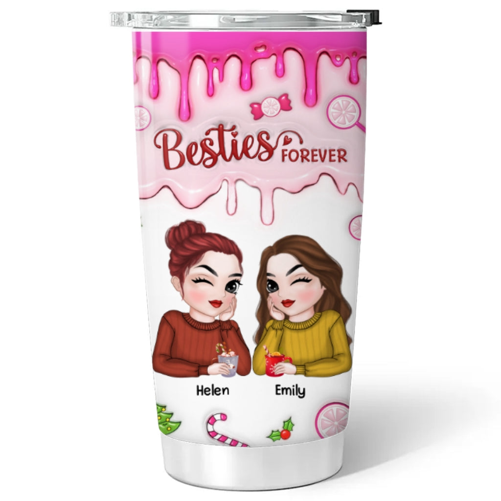 Custom Christmas Birthday Gifts For Best Friend • Sisters Forever - Personalized 3D Inflated Effect Tumbler