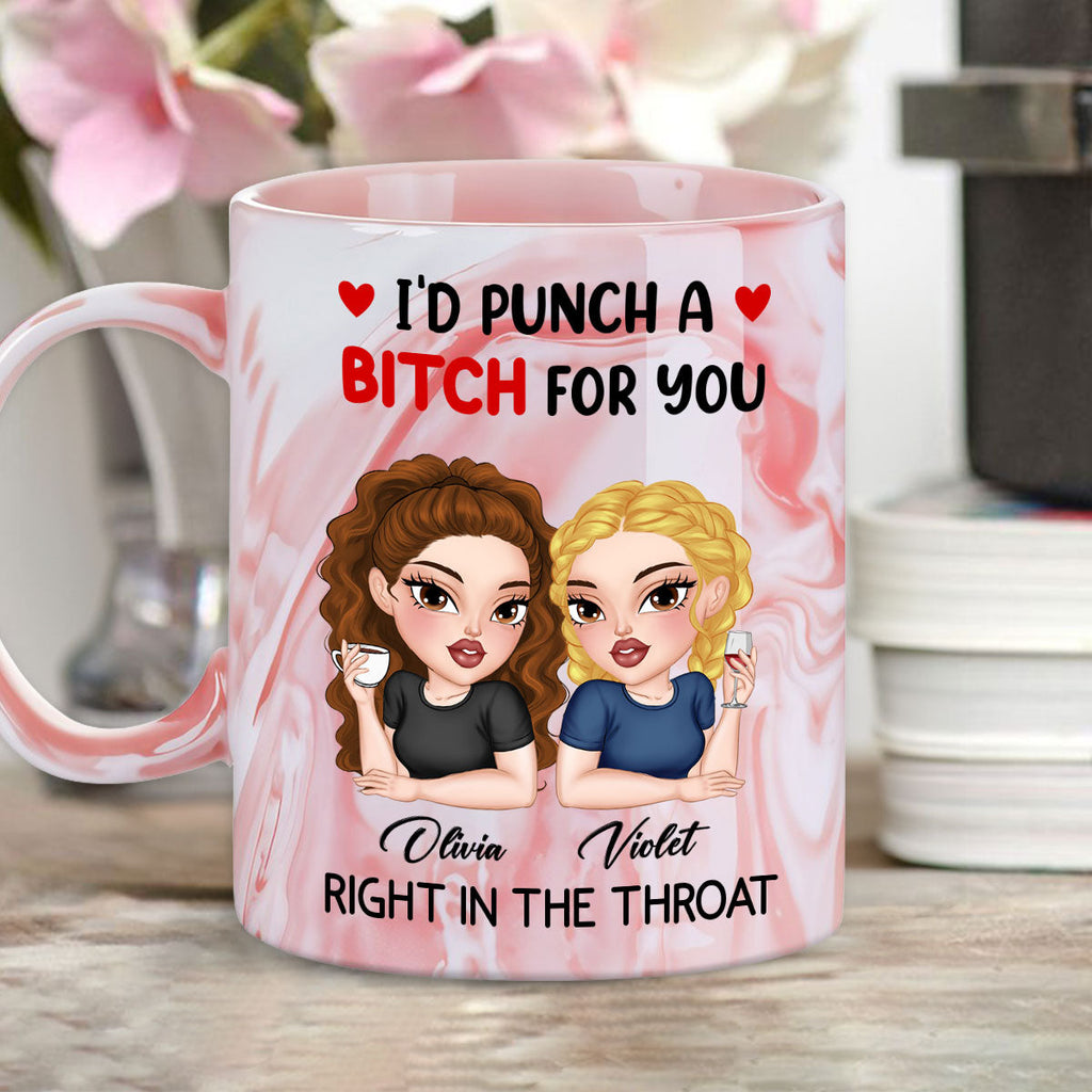 Custom Best Friend, Christmas & Birthday Friendship Keepsake Gift • I Punch A Bitch For You My Friend - Personalized Pink Marble Mug