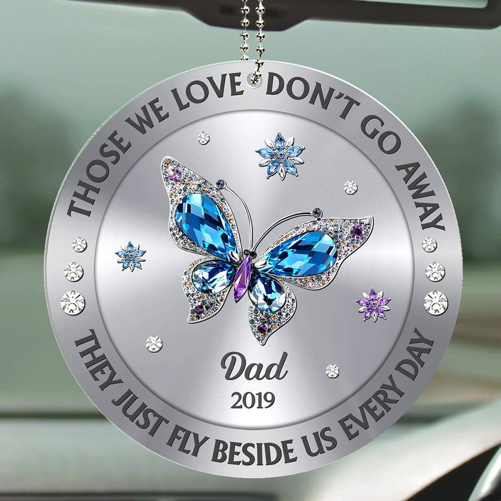 Those We Love Beside Us Every Day - Personalized Car Ornament