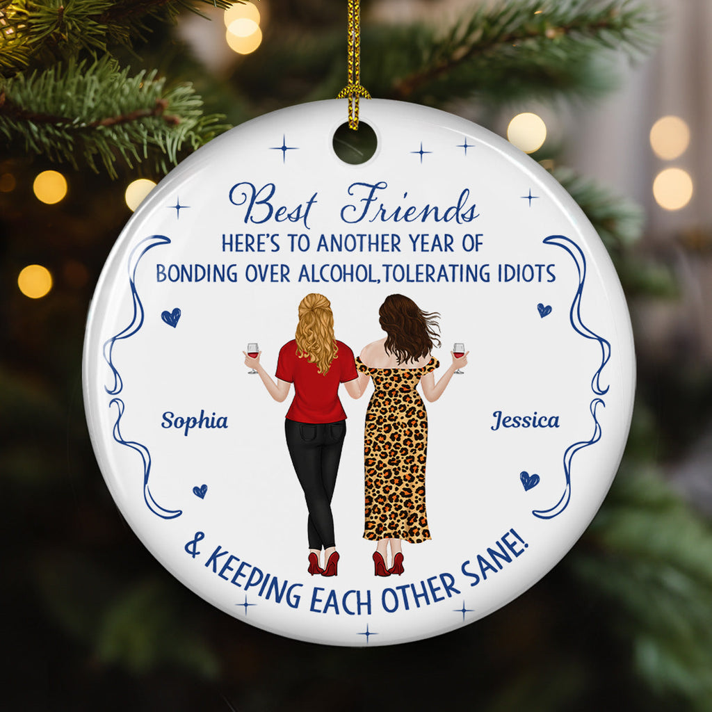 Custom Friendship Christmas Ornament, Best Friend Gift •  Tolerating Idiots Club - Personalized Ceramic Ornament