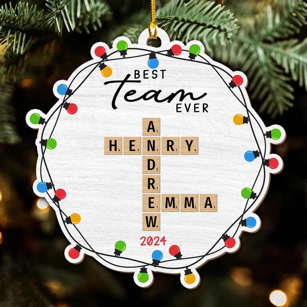 Custom Coworker Christmas Ornament, Team Appreciation Gift •  Best Team Ever - Personalized Wood Ornament