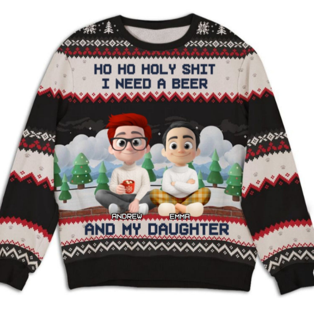 Custom Dad Christmas Sweatshirt, Birthday Gift • I Need A Beer And My Children - Personalized All-Over-Print Sweatshirt