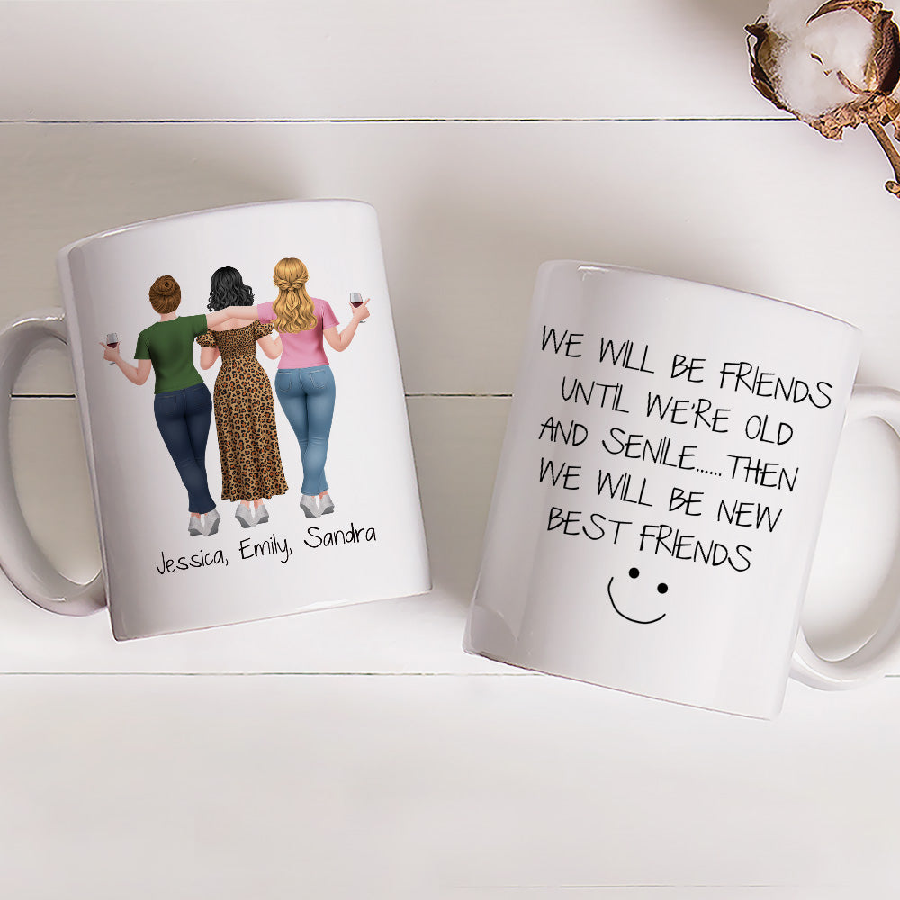 Custom Best Friend, Christmas & Birthday Friendship Keepsake Gift • We Will Be Friends Until We Are Old Version 2 - Personalized Coffee Mug