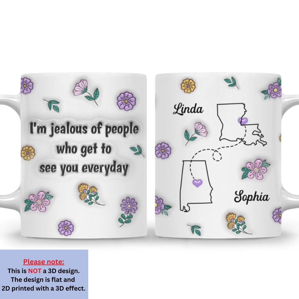 Custom Best Friend, Christmas & Birthday Friendship Keepsake Gift • I Am Jealous - Personalized 3D Inflated Effect Mug