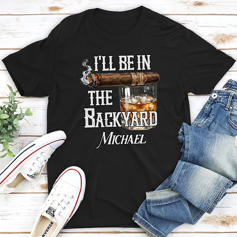 Custom Christmas & Birthday Keepsake Gift • There Will Be Me In The Backyard - Personalized Shirt