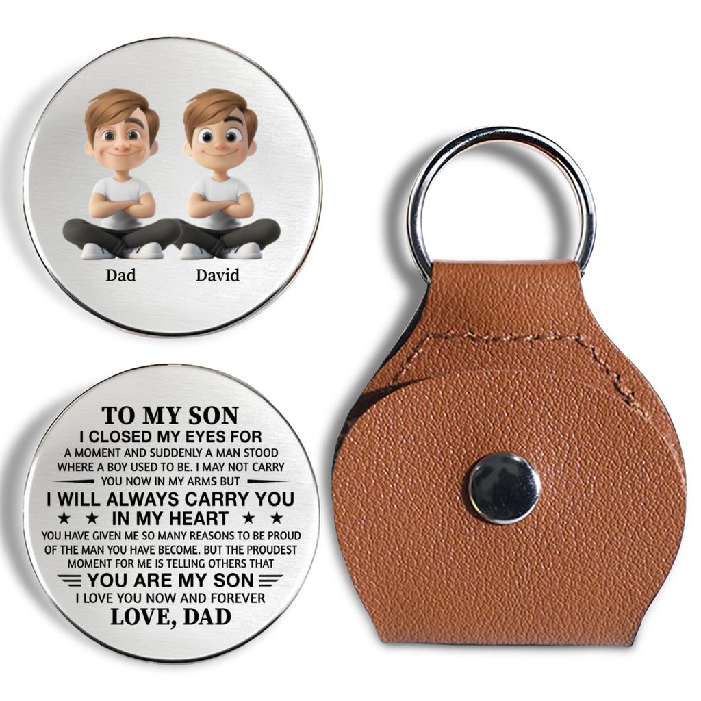 Custom Coin Keychain for Son, Father's Day Birthday Gifts • Always Proud To Call You Son - Personalized Pocket Hug