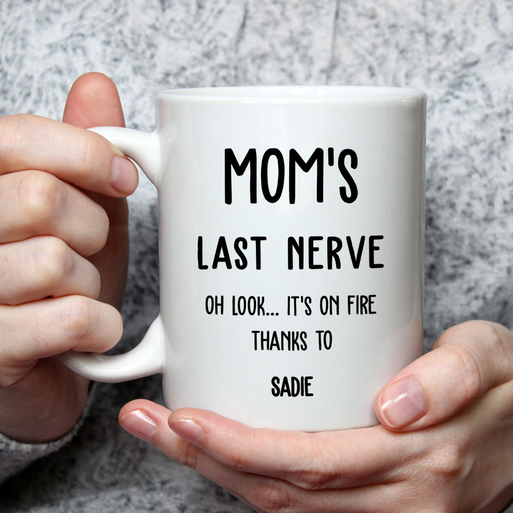 Custom Christmas & Birthday Keepsake Gift • Last Nerve Is On Fire - Personalized Coffee Mug