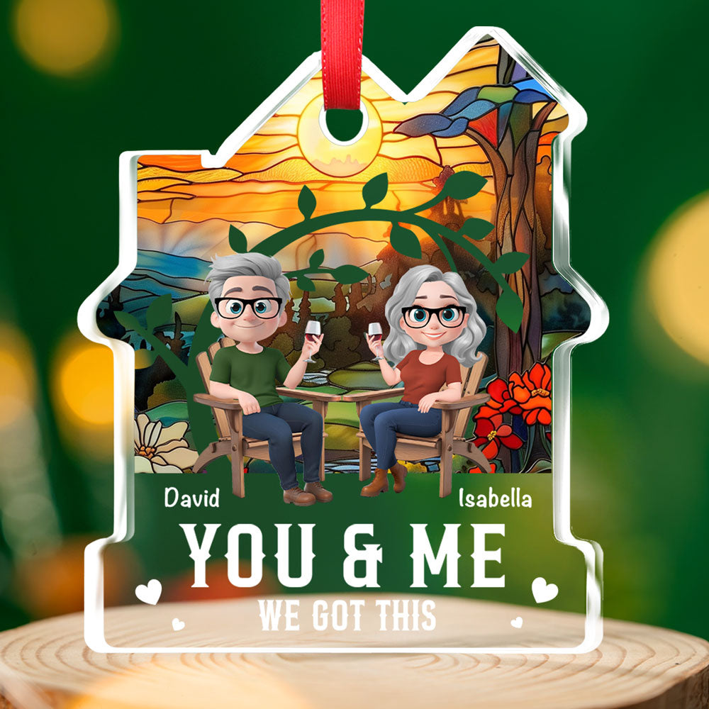 Custom Couple Christmas Ornament, Anniversary Gift •  You And Me Got This - Personalized House Shaped Glass Ornament
