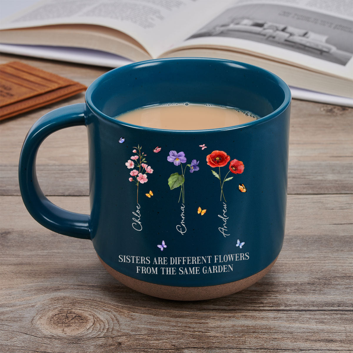 Custom Name & Birth Flower Birthday, Christmas Gift for Best Friend • Sisters Are Different Flowers From The Same Garden Ver 2 - Personalized Pottery Mug