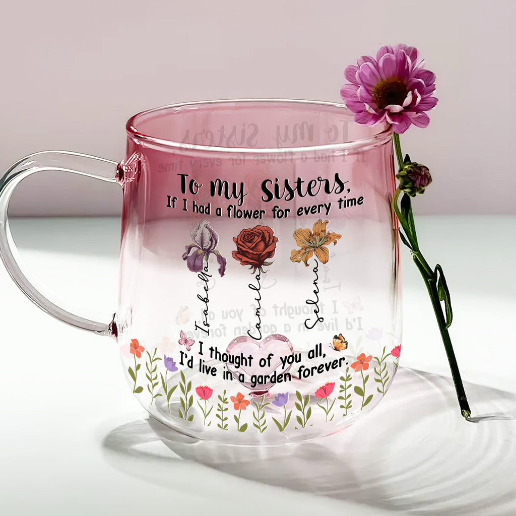 Custom Name & Birth Flower Birthday, Christmas Gift for Sister • Sisters Make Life More Beautiful - Personalized Pink Gradient Glass Mug
