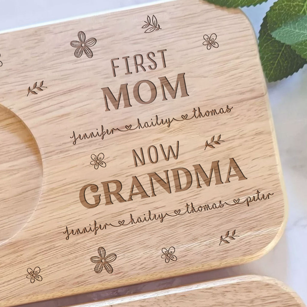 First Mom Now Grandma Version 2 - Personalized Wooden Treat Board