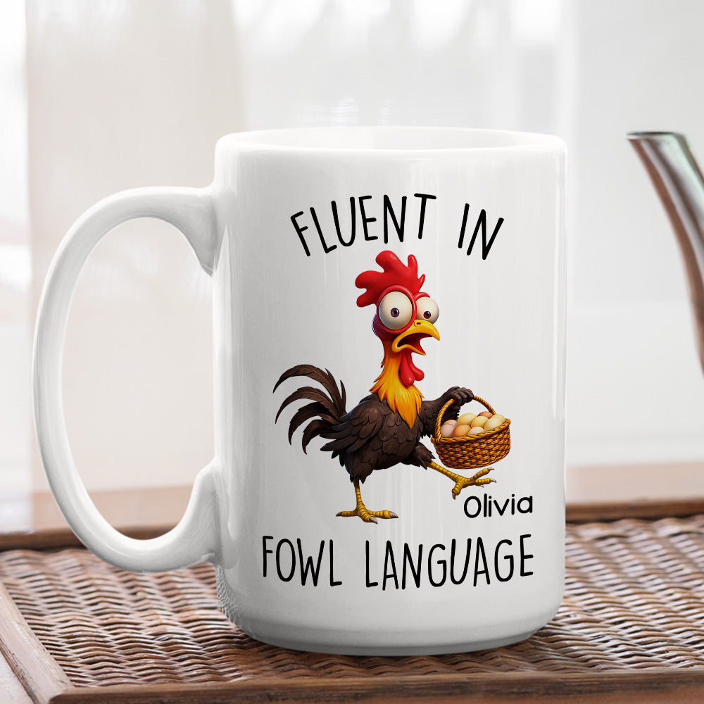 Custom Christmas & Birthday Keepsake Gift • Fluent In Fowl Talk - Personalized Coffee Mug