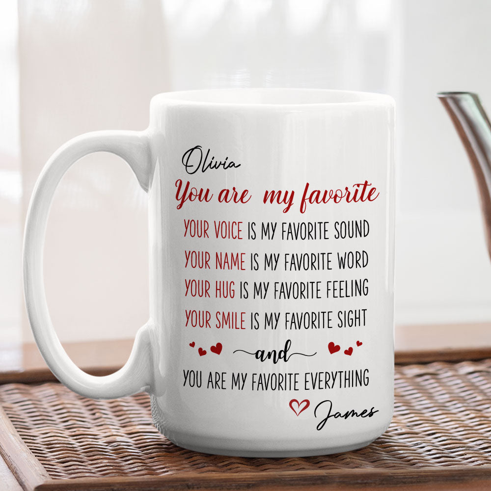 Custom Anniversary Keepsake Gifts For Couple • You Are My Favorite - Personalized Coffee Mug
