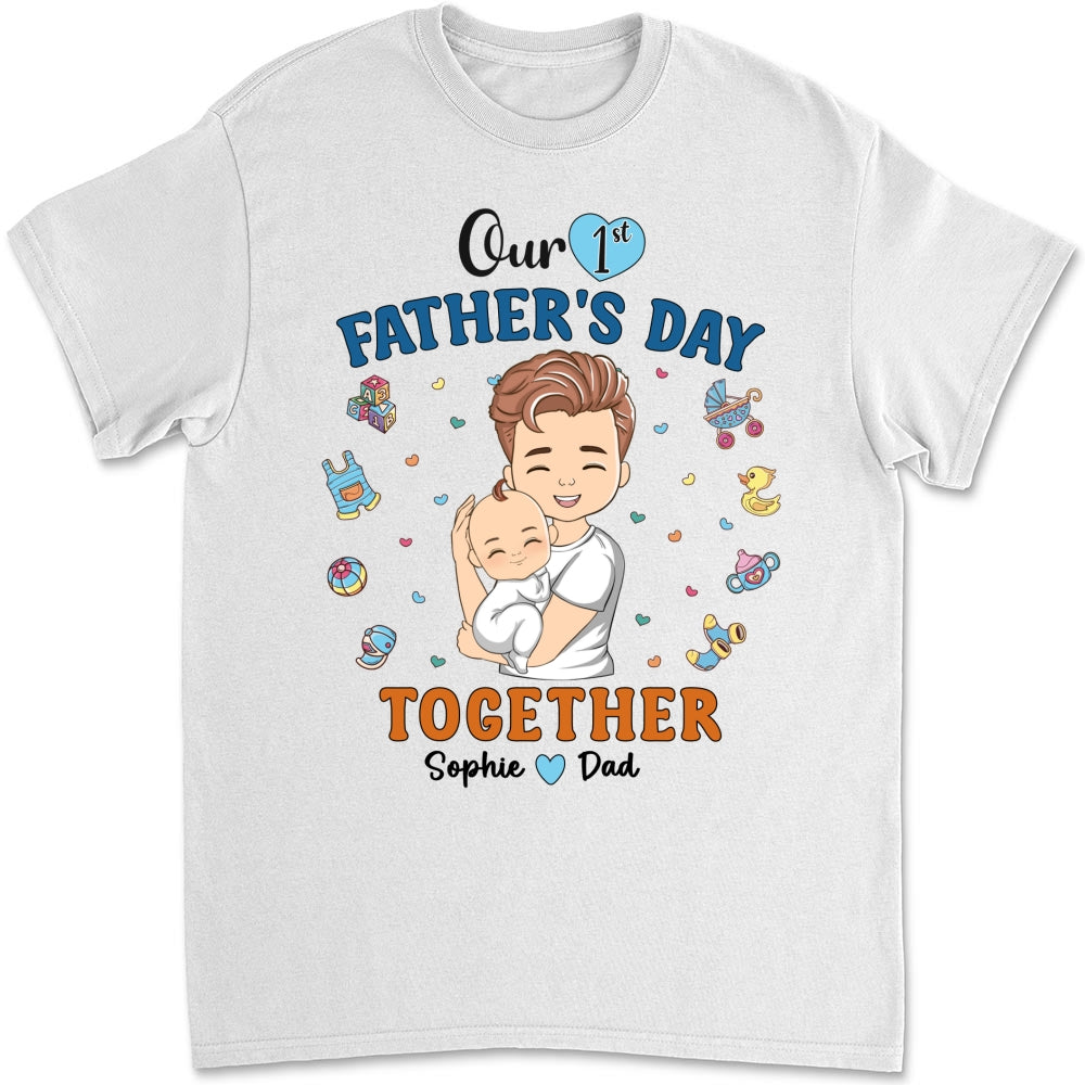 Custom First Father's Day, Christmas Gift for New Dad • 1st Fathers Day Together - Personalized Shirt