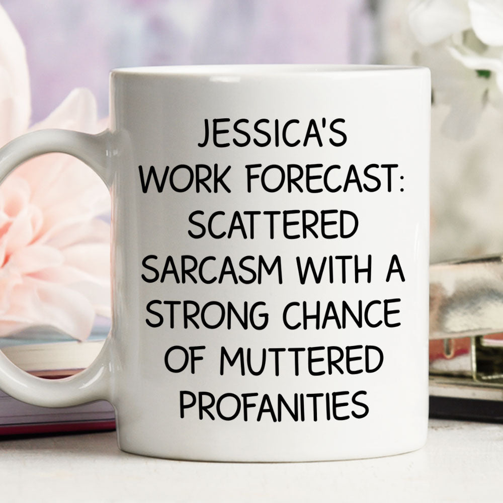 Custom Coworker, Christmas & Birthday Team Appreciation Gift • Scattered Sarcasm Forecast - Personalized Coffee Mug