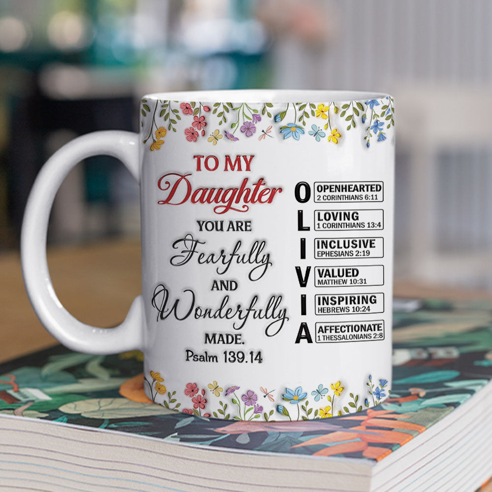 Custom Christmas & Birthday Gift for Daughter • You Are Fearfully - Personalized 3D Inflated Effect Mug