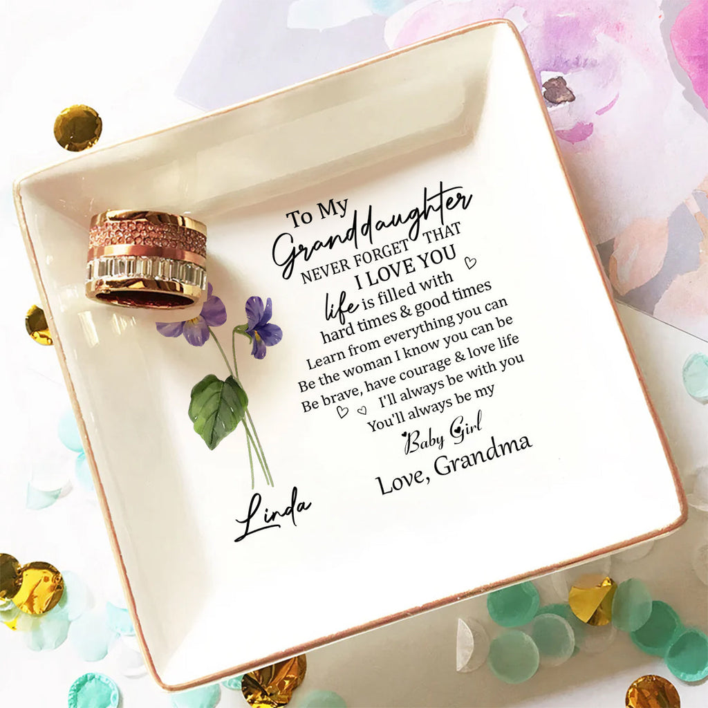 Custom Granddaughter Trinket Dish, Birthday Christmas Gift • Never Forget Granddaughter - Personalized Jewelry Dish