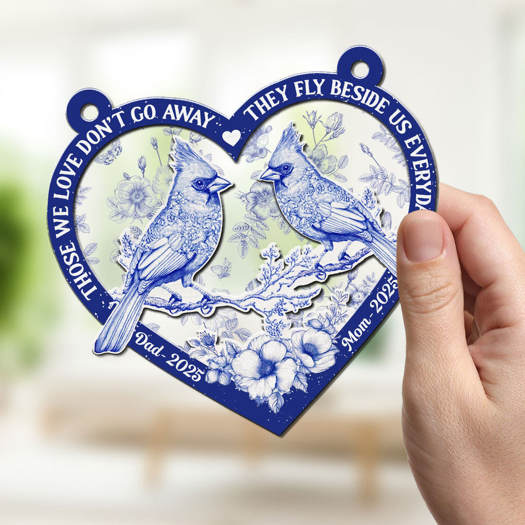 Custom Name Memorial Hanging Decor, Remembrance Keepsake • They Fly Beside Us Everyday - Personalized Suncatcher