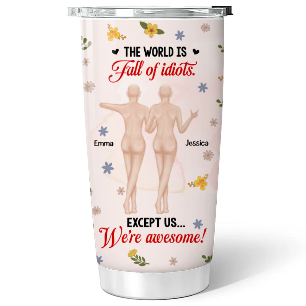 Custom Christmas Birthday Gifts For Best Friend • Surrounded By Idiots Staying Cool - Personalized Tumbler