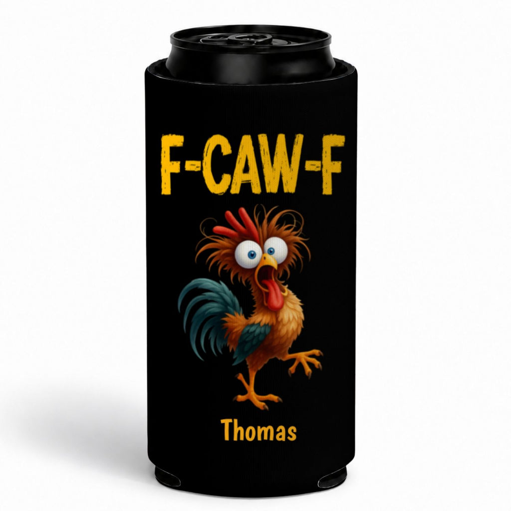 FCAWF Chicken Humor - Personalized Skinny Can Cooler