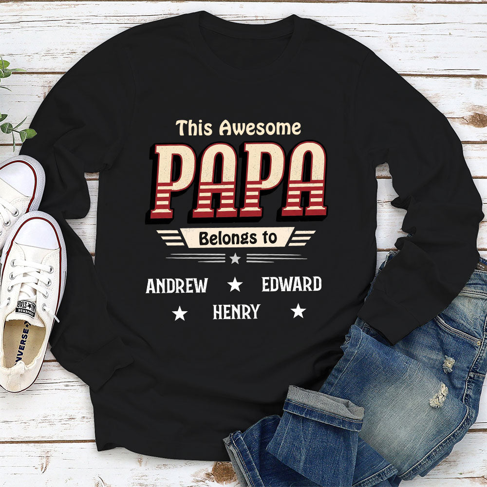 Custom Father's Day, Special Gift for Dad & Grandpa • This Dad Belongs To Us - Personalized Shirt