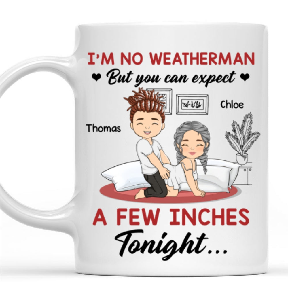 Custom Anniversary Keepsake Gifts For Couple • I Am No Weatherman - Personalized Coffee Mug