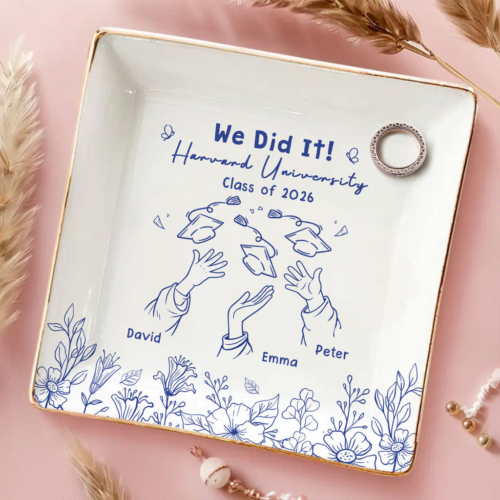 Custom Class of 2026 Trinket Dish, Graduation Gift For Her • We Did It - Personalized Jewelry Dish