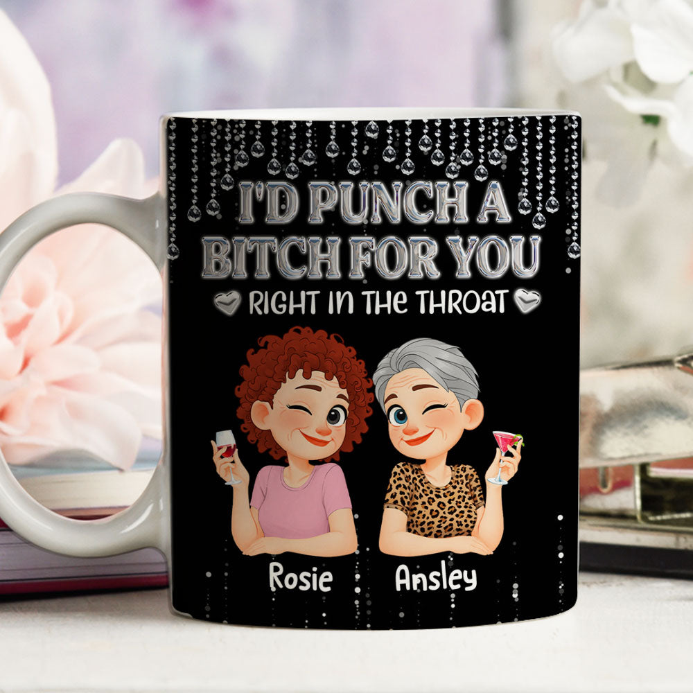 Custom Best Friend, Christmas & Birthday Friendship Keepsake Gift • Punch Right In The Throat - Personalized Coffee Mug