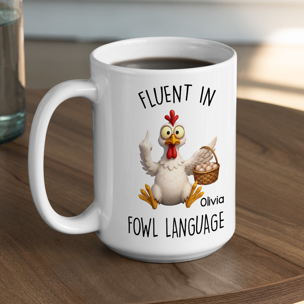 Custom Christmas & Birthday Keepsake Gift • Fluent In Fowl Talk - Personalized Coffee Mug