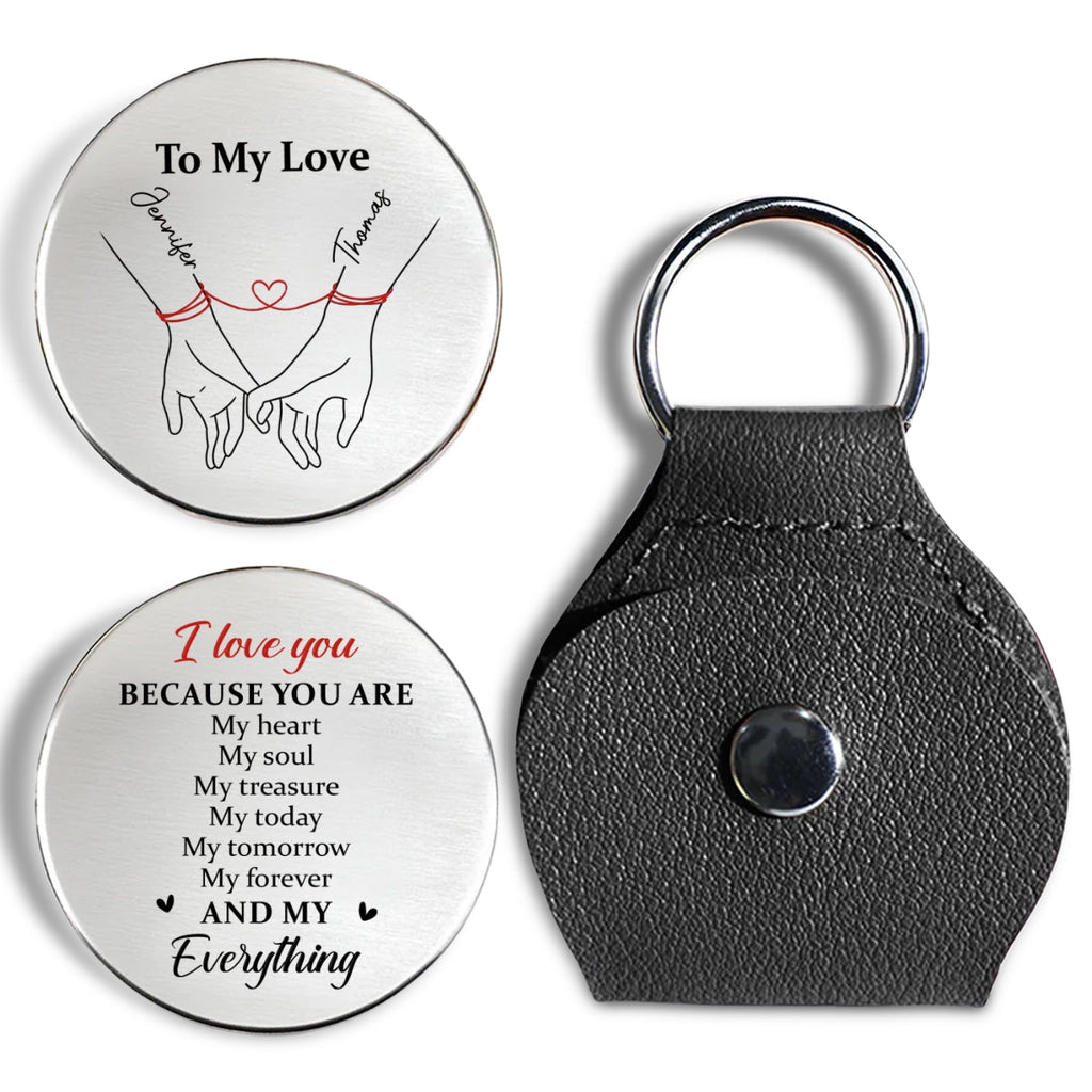 Custom Coin Keychain for Wife, Couple Anniversary Valentine's Day Gifts • Because You Are - Personalized Pocket Hug