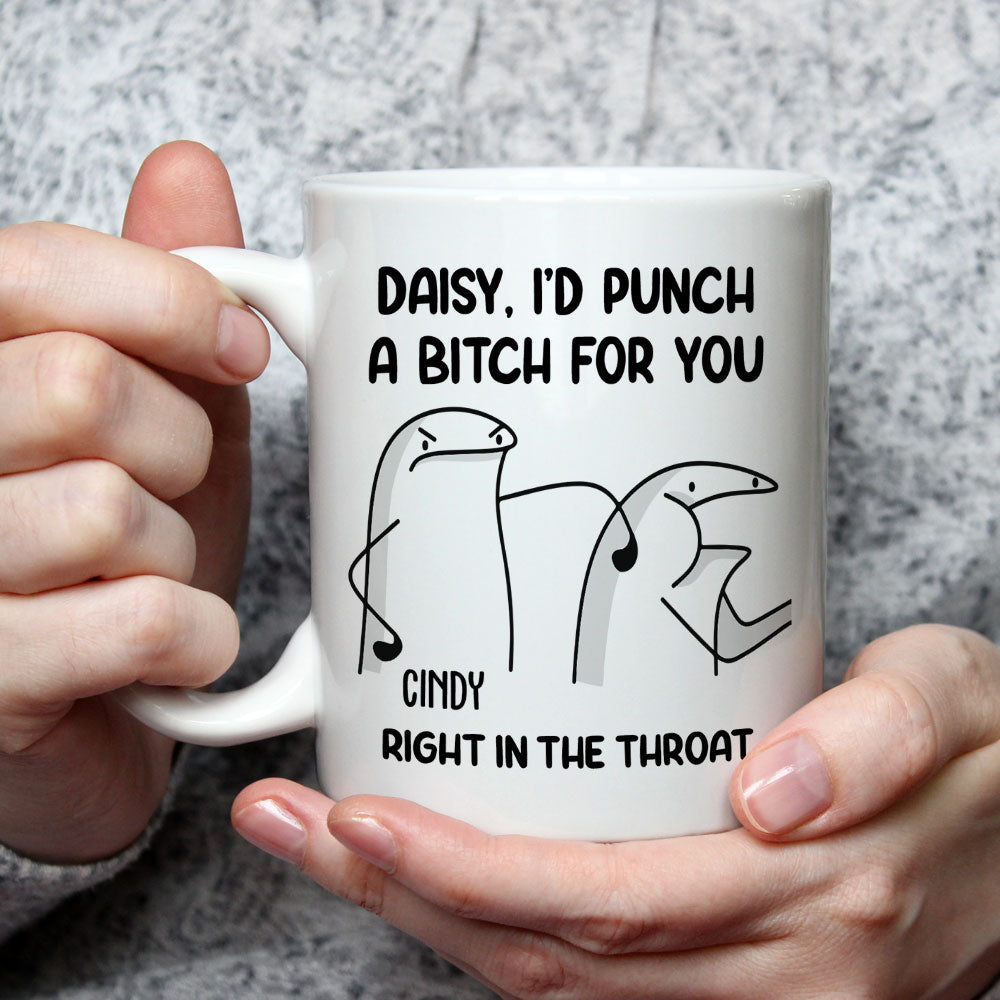 Custom Best Friend, Christmas & Birthday Friendship Keepsake Gift • Punch A Bitch For You - Personalized Mug