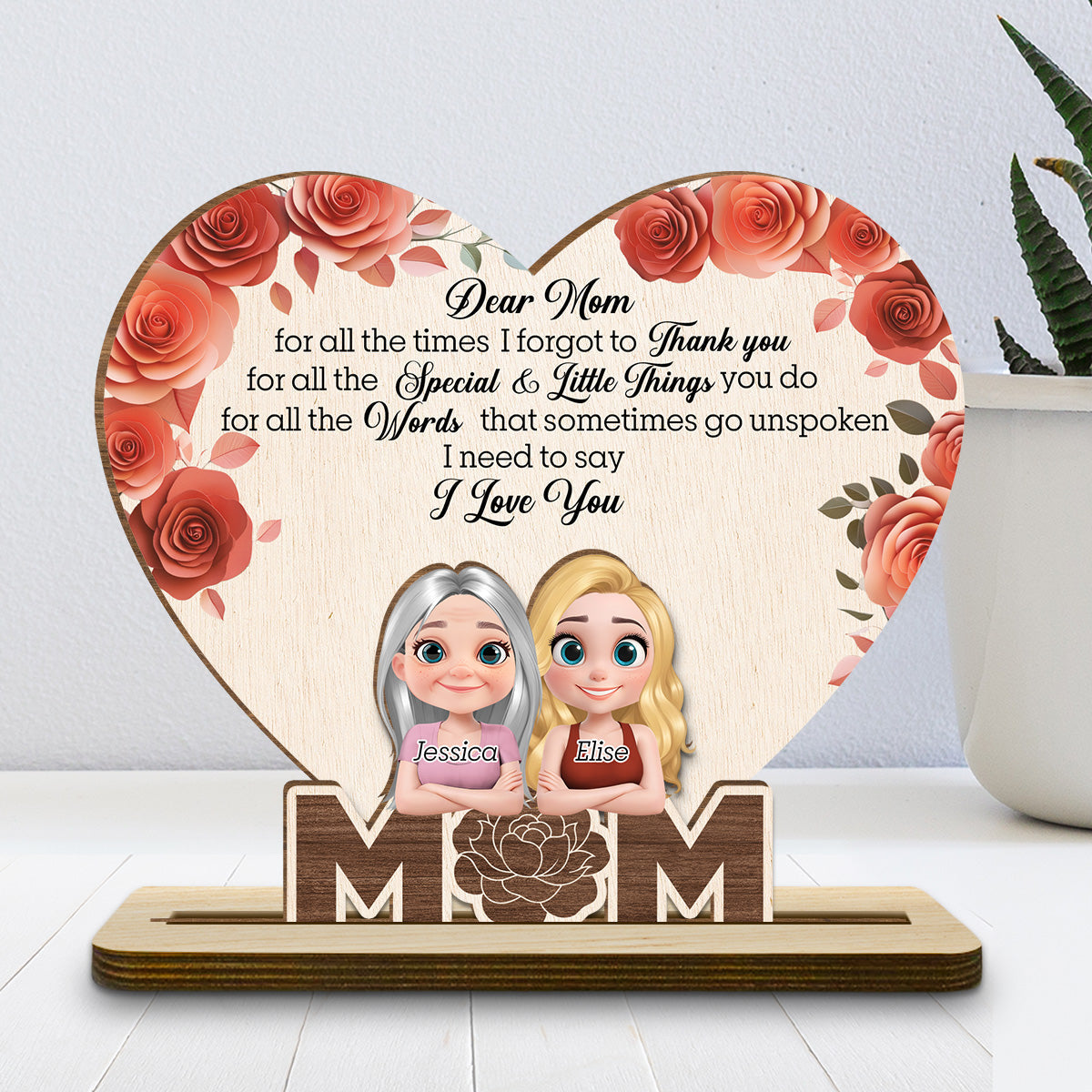 Custom Decor for Mom, Special Gift for Mother • I Love You Mom - Personalized 2-Layer Wood Plaque With Flat Base