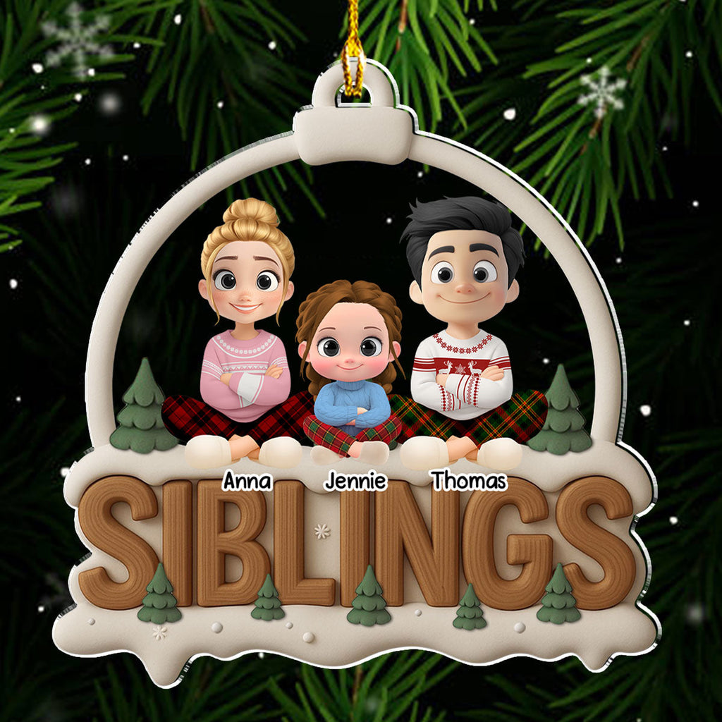 Custom Brothers & Sisters Christmas Ornament •  Siblings This Year Onwards Ver 2 - Personalized 3D Effect Acrylic Ornament