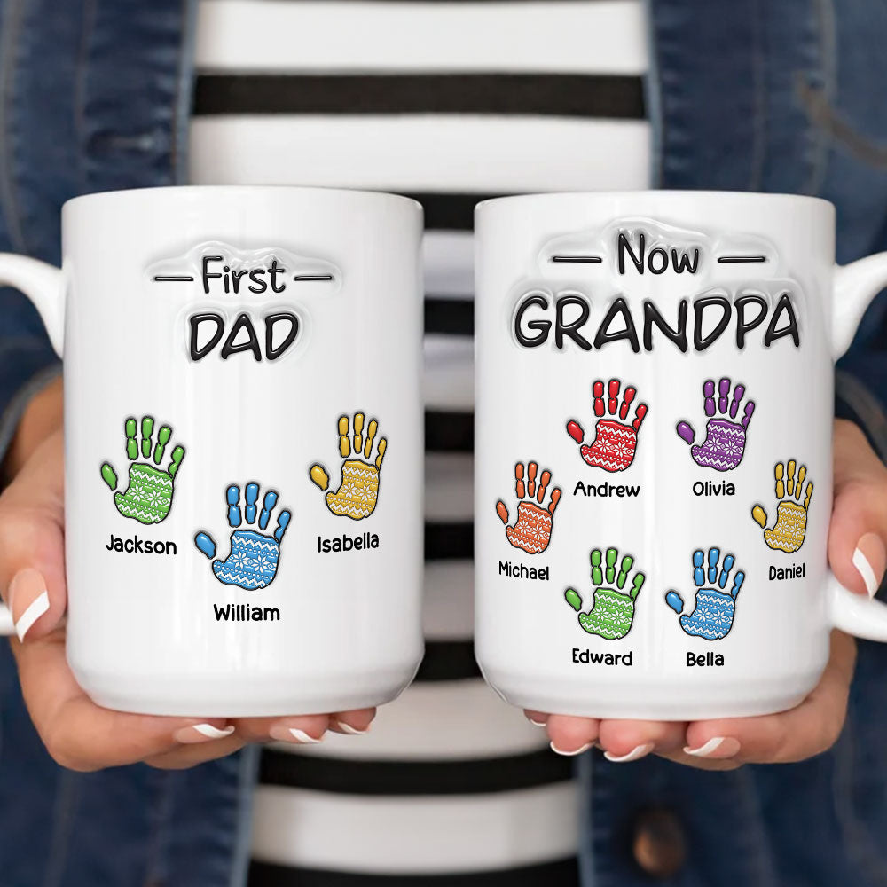 Custom Christmas & Birthday Gift For Grandpa • First Dad Now Proud Grandpa - Personalized 3D Inflated Effect Mug
