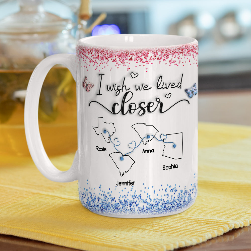 Custom Best Friend, Christmas & Birthday Friendship Keepsake Gift • I Wish We Lived Closer Proud American Version - Personalized 3D Inflated Effect Mug