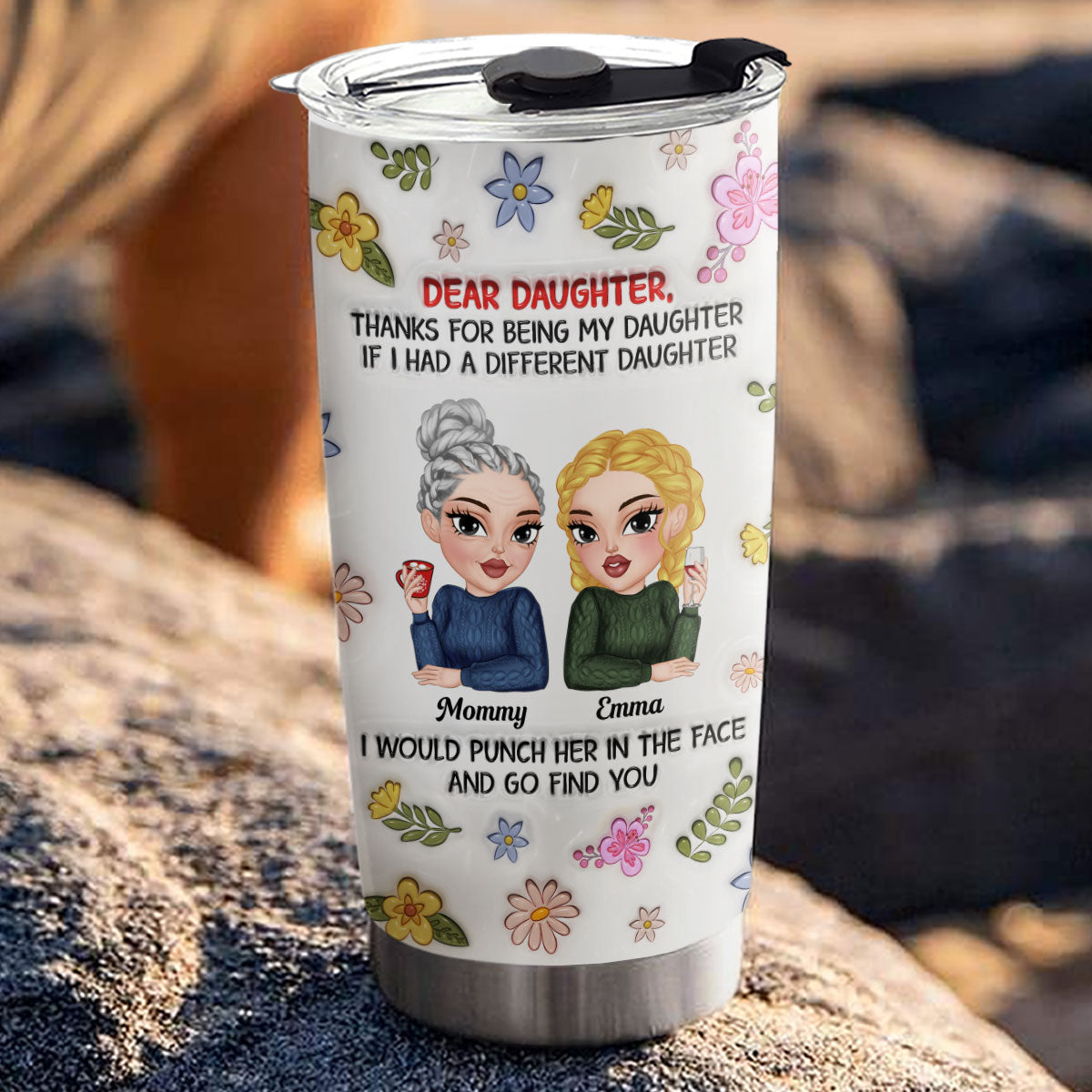 Custom Christmas Birthday Gifts For Daughter • Thanks For Being My Daughter - Personalized 3D Inflated Effect Tumbler
