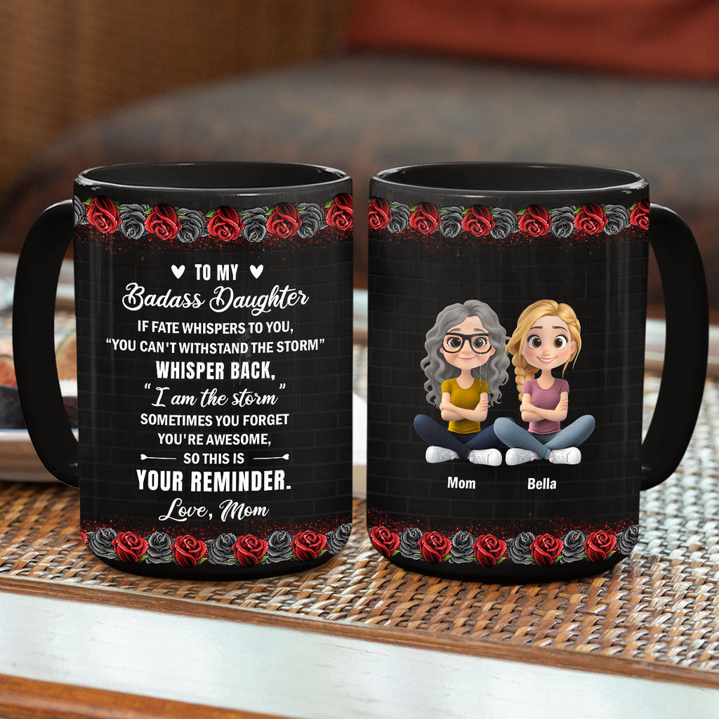 Custom Mother's Day Gift for Daughter • To My Badass Daughter - Personalized Coffee Mug