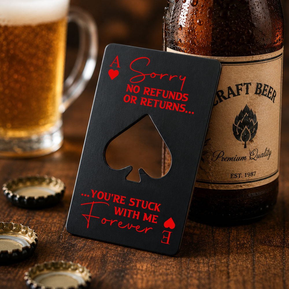 No Refunds Or Returns - Personalized Ace Of Spades Bottle Opener