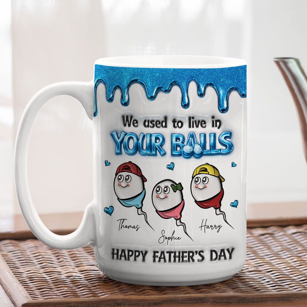 Custom Christmas & Birthday Keepsake Gift • Live In Your Balls - Personalized 3D Inflated Effect Mug