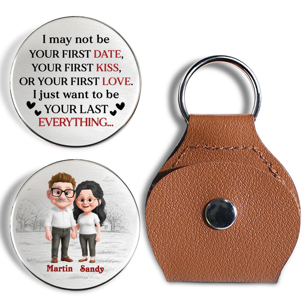 Custom Coin Keychain for Husband, Couple Anniversary Valentine's Day Gifts • Your Last Everything 2 - Personalized Pocket Hug